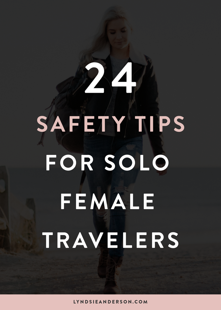 Safety tips for solo female travelers