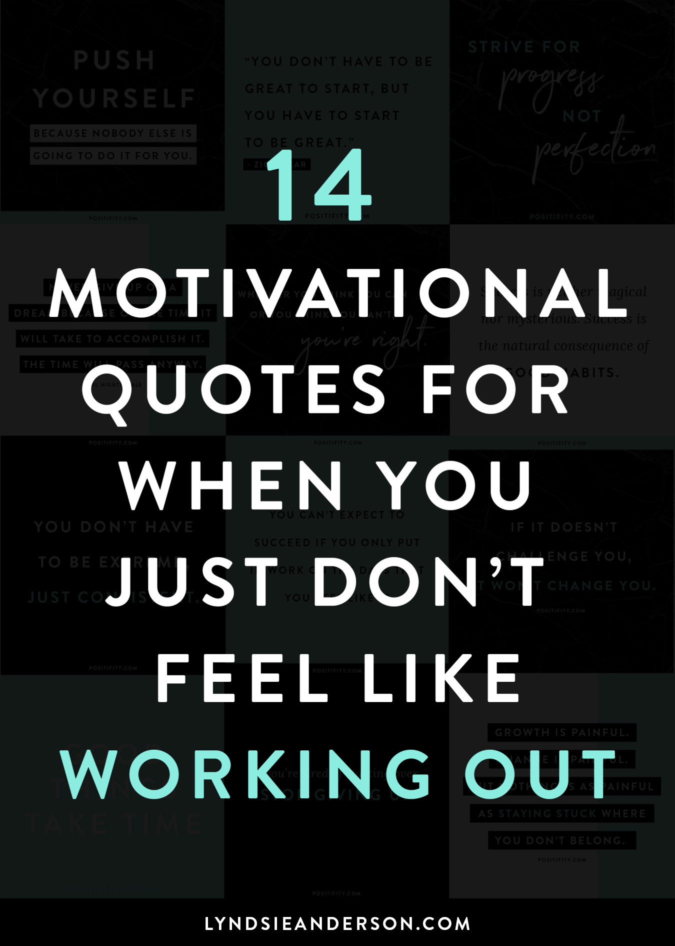 Motivational Quotes for When You Don't Feel Like Working Out